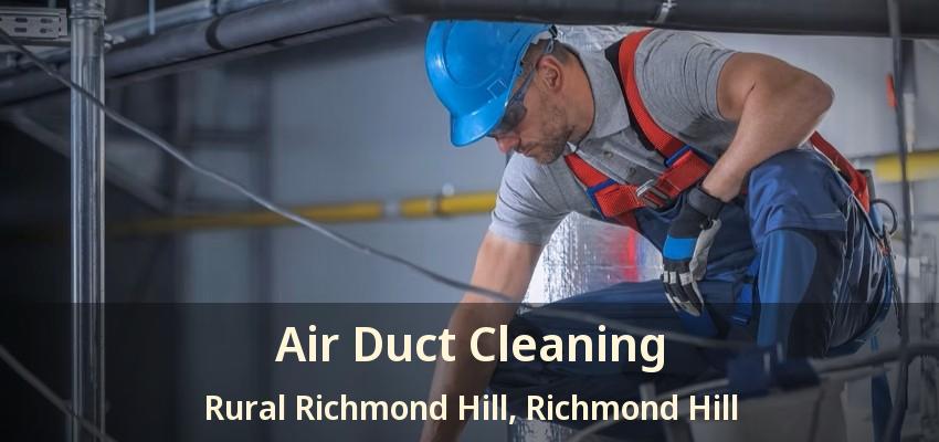 Air Duct Cleaning Rural Richmond Hill, Richmond Hill - ON