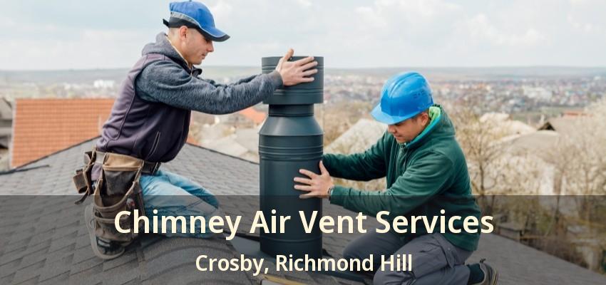 Chimney Air Vent Services Crosby, Richmond Hill - ON