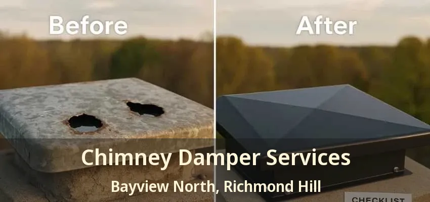Chimney Damper Services Bayview North, Richmond Hill - ON Chimney Damper Services Bayview North, Richmond Hill - ON