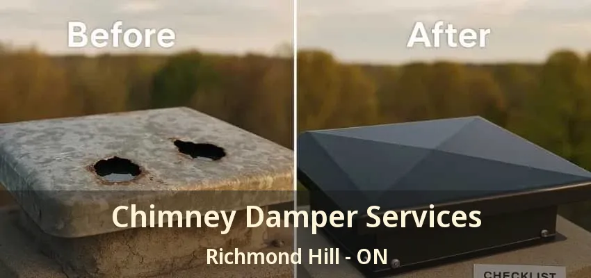 Chimney Damper Services Richmond Hill - ON Chimney Damper Services Richmond Hill - ON