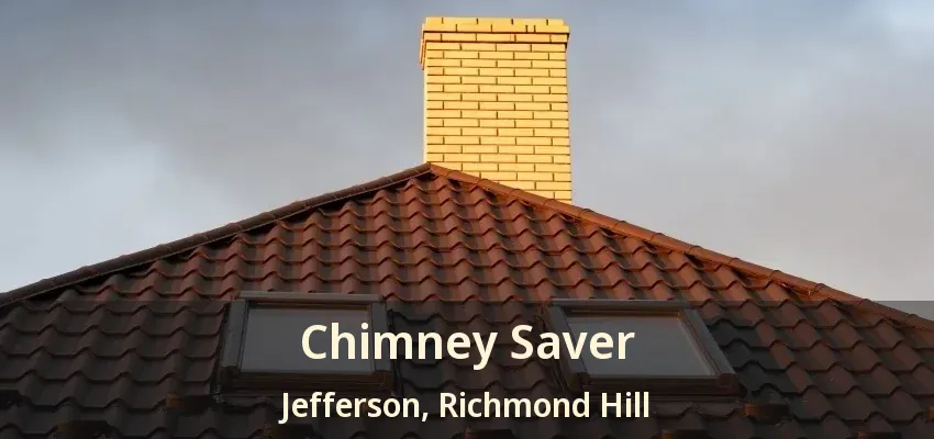Chimney Saver Jefferson, Richmond Hill - ON