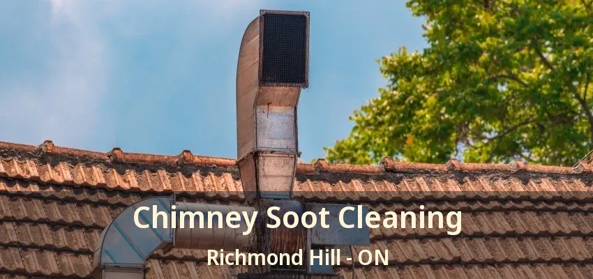 Chimney Soot Cleaning Richmond Hill - ON