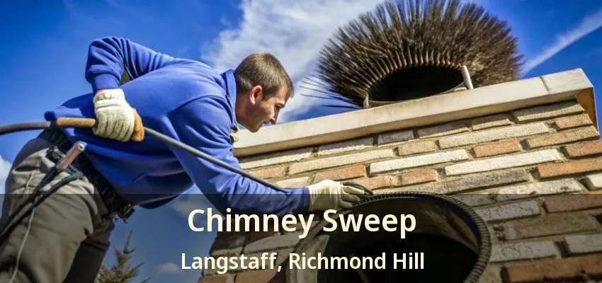 Chimney Sweep Langstaff, Richmond Hill - ON