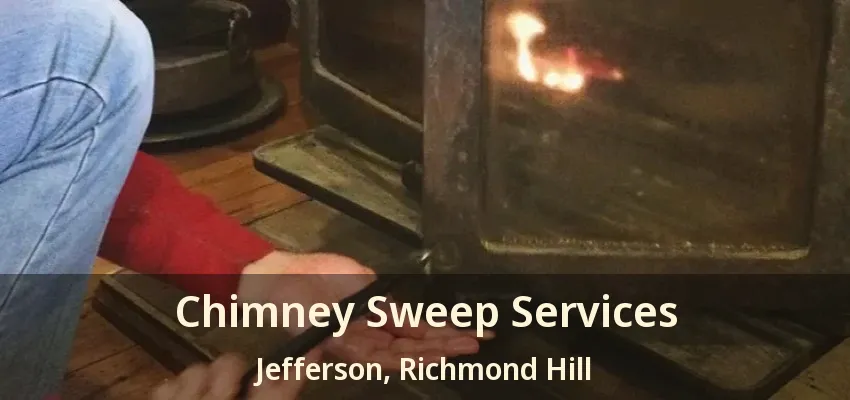 Chimney Sweep Services Jefferson, Richmond Hill - ON