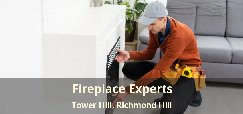 Fireplace Experts Tower Hill, Richmond Hill - ON
