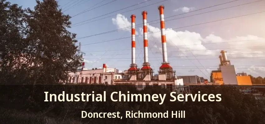 Industrial Chimney Services Doncrest, Richmond Hill - ON