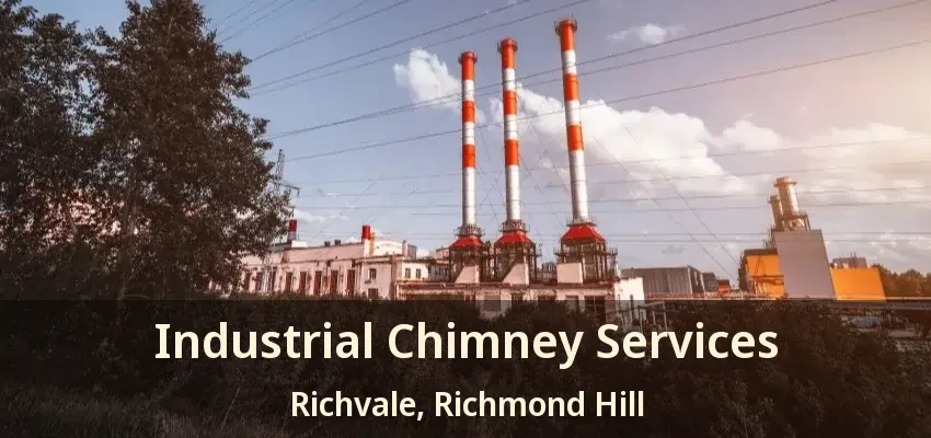 Industrial Chimney Services Richvale, Richmond Hill - ON