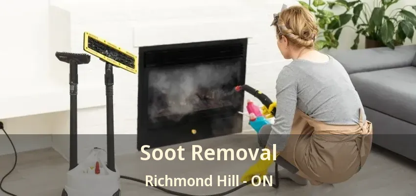 Soot Removal Richmond Hill - ON