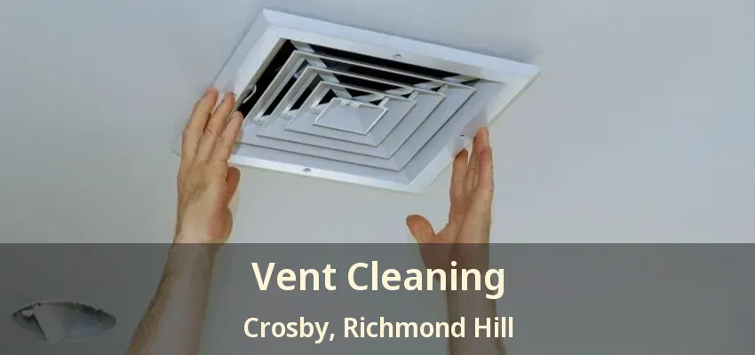 Vent Cleaning Crosby, Richmond Hill - ON