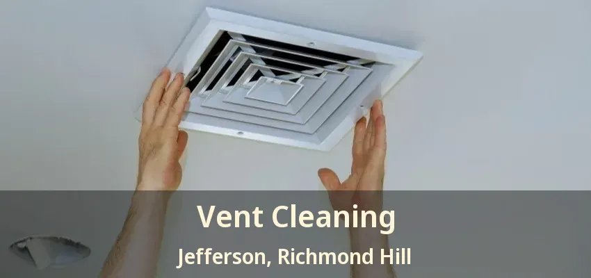 Vent Cleaning Jefferson, Richmond Hill - ON